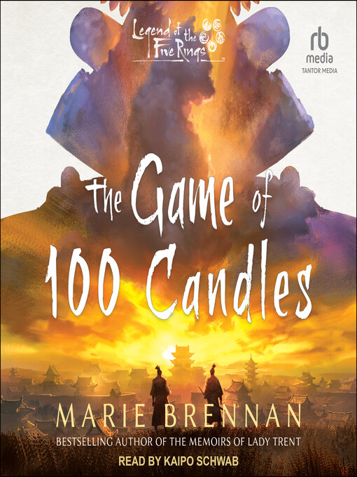 Title details for The Game of 100 Candles by Marie Brennan - Available